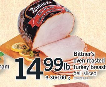Fortinos Bittner's oven roasted turkey breast offer