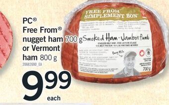 Fortinos Pc® free from® nugget ham, 700 g or vermont ham, 800 g offer