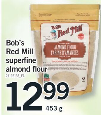 Fortinos Bob's red mill superfine almond flour, 453 g offer