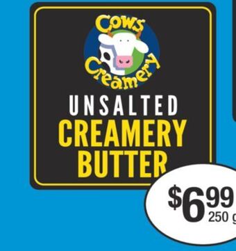 Fortinos Cows creamery unsalted creamery butter, 250 g offer