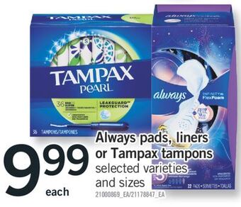 Fortinos Always pads, liners or tampax tampons offer