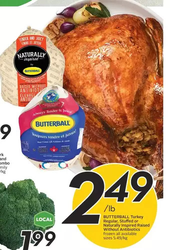 Sobeys Butterball turkey regular, stuffed or naturally inspired raised without antibiotics offer