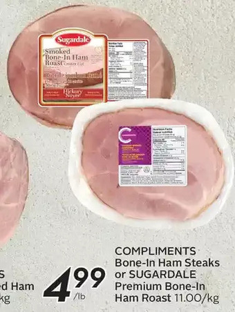 Sobeys Compliments bone-in ham steaks or sugardale premium bone-in ham roast offer