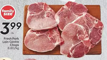 Sobeys Fresh pork loin centre chops offer