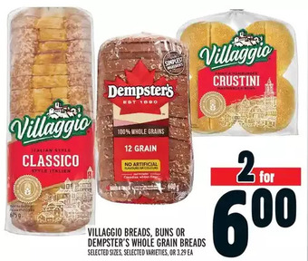 Metro Villaggio breads, buns or dempster's whole grain breads offer
