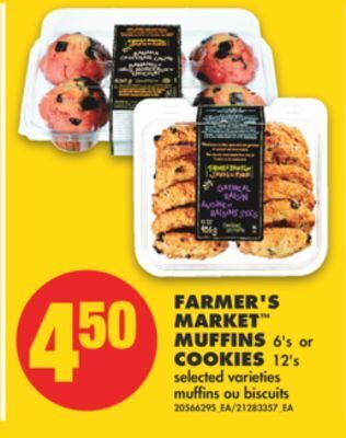 No Frills Farmer's market™ muffins, 6's or cookies, 12's offer