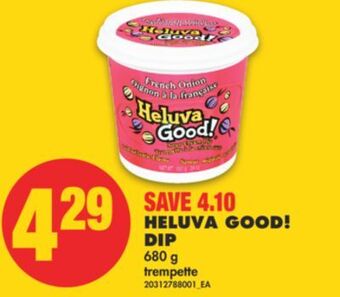 No Frills Heluva good! dip, 680 g offer