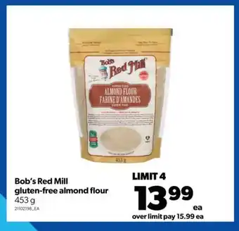 Real Canadian Superstore Bob's red mill gluten-free almond flour, 453 g offer