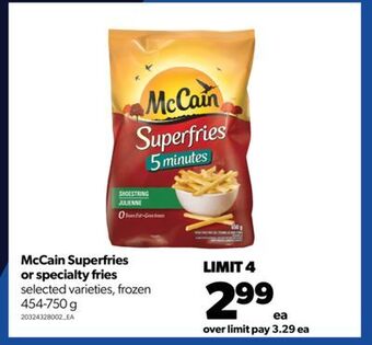 Real Canadian Superstore Mccain superfries or specialty fries, 454-750 g offer