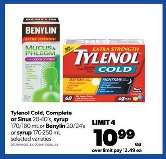 Real Canadian Superstore Tylenol cold, complete or sinus, 20-40's, syrup, 170/180 ml or benylin, 20/24's or syrup, 170-250 ml offer