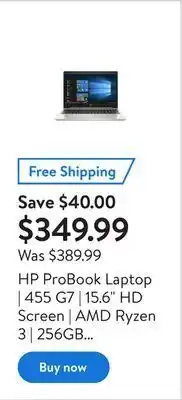 Walmart Hp probook laptop | 455 g7 | 15.6" hd screen | amd ryzen 3 | 256gb ssd | fingerprint | webcam offer