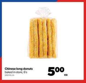 Real Canadian Superstore Chinese long donuts, 6's offer