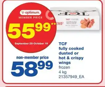 Wholesale Club Tcf fully cooked dusted or hot & crispy wings, 4 kg offer