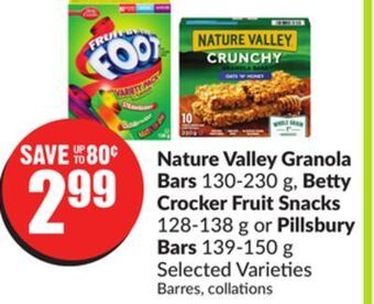 Chalo FreshCo Nature valley granola bars 130-230 g, betty crocker fruit snacks 128-138 g or pillsbury bars 139-150 g selected varieties offer