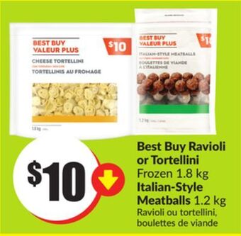 Chalo FreshCo Best buy ravioli or tortellini frozen 1.8 kg italian-style meatballs 1.2 kg offer