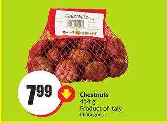 FreshCo Chestnuts 454 g product of italy offer