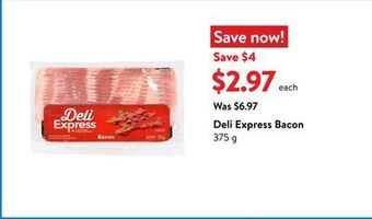 Walmart Deli express bacon offer