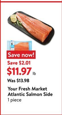Walmart Your fresh market atlantic salmon side offer