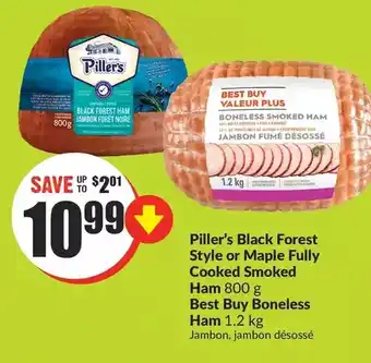 FreshCo Piller's black forest style or maple fully cooked smoked ham, best buy boneless ham offer