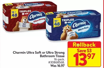 Walmart Charmin ultra soft or ultra strong bathroom tissue offer