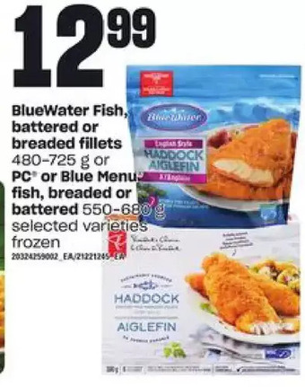Loblaws Bluewater fish, battered or breaded fillets or pc or blue menu fish, breaded or battered offer