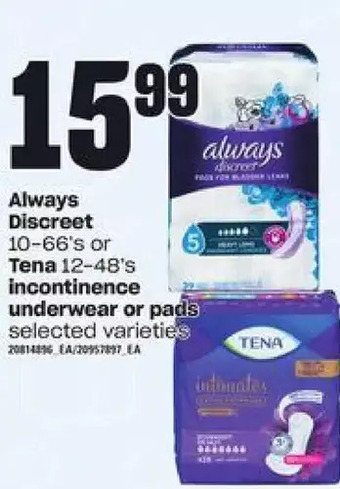 Loblaws Always discreet or tena incontinence underwear or pads offer
