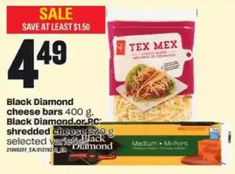 Zehrs Markets Black diamond cheese bars, black diamond or pc shredded cheese offer