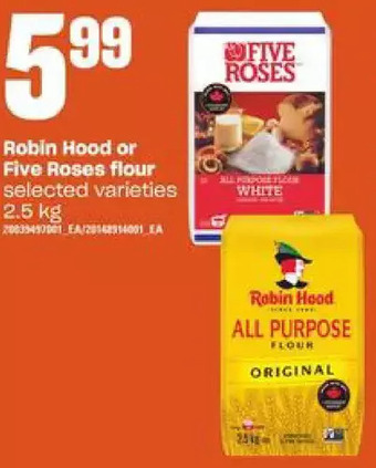 Zehrs Markets Robin hood or five roses flour offer