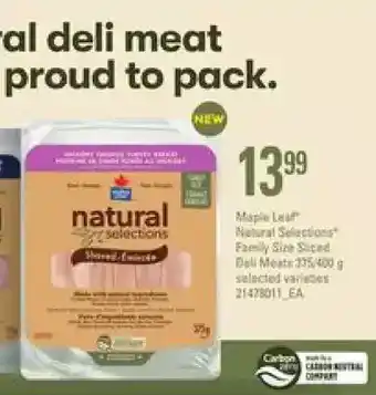 Independent Grocer Maple leaf natural selections family size sliced deli meats offer