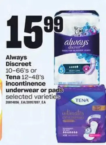 Independent Grocer Always discreet or tena incontinence underwear or pads offer
