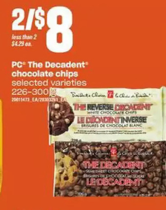 Independent Grocer Pc the decadent chocolate chips offer