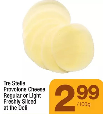 Highland Farms Tre stelle provolone cheese regular or light freshly sliced at the deli offer