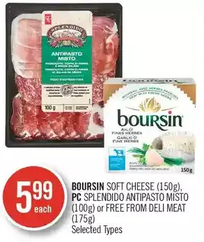 Shoppers Drug Mart Boursin soft cheese, pc splendido antipasto misto or free from deli meat offer