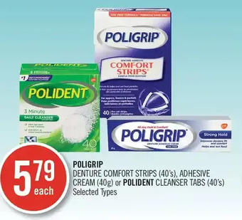 Shoppers Drug Mart Poligrip denture comfort strips, adhesive cream or polident cleanser tabs offer