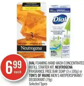 Shoppers Drug Mart Dial foaming hand wash concentrated refill starter kit, neutrogena fragrance free bar soap or tom's of maine men's antiperspi offer