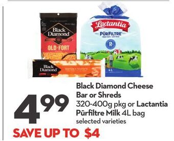 Longo's Black diamond cheese bar or shreds 320-400g pkg or lactantia pūrfiltre milk 4l bag offer