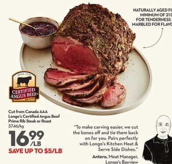 Longo's Cut from canada aaa longo's certified angus beef prime rib steak or roast offer