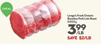 Longo's Longo's fresh ontario boneless pork loin roast offer