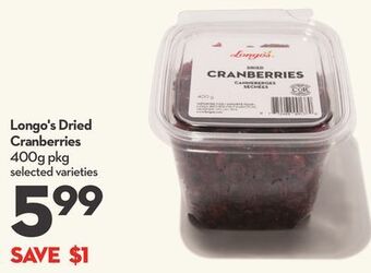 Longo's Longo's dried cranberries offer