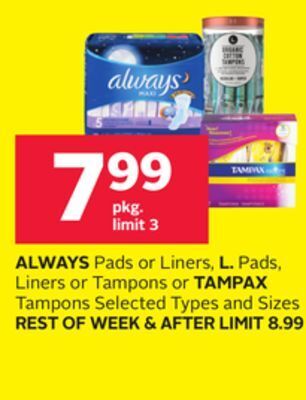 Rexall Always pads or liners, l. pads, liners or tampons or tampax tampons offer