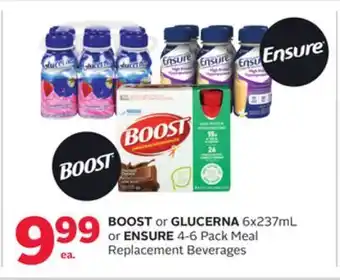 Rexall Boost or glucerna 6x237ml or ensure 4-6 pack meal replacement beverages offer