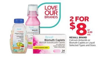 Rexall Rexall brand calcium antacids or bismuth caplets or liquid offer