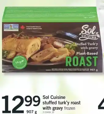 Fortinos Sol cuisine stuffed turk'y roast with gravy offer