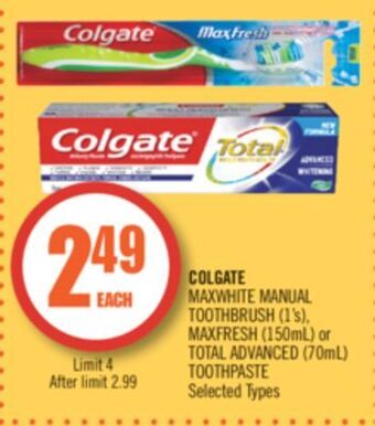 Shoppers Drug Mart Colgate maxwhite manual toothbrush (1's), maxfresh (150ml) or total advanced (70ml) toothpaste offer
