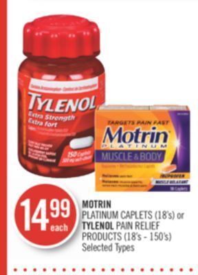 Shoppers Drug Mart Motrin platinum caplets (18's) or tylenol pain relief products (18's - 150's) offer