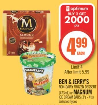 Shoppers Drug Mart Ben & jerry's non-dairy frozen dessert (473ml) or magnum ice cream bars (3's - 4's) offer