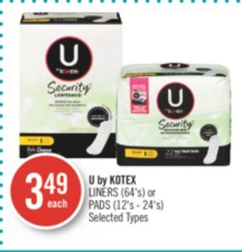 Shoppers Drug Mart U by kotex liners (64's) or pads (12's - 24's) offer