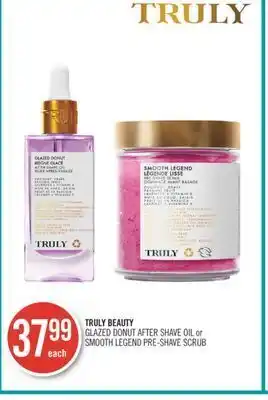 Shoppers Drug Mart Truly beauty glazed donut after shave oil or smooth legend pre-shave scrub offer