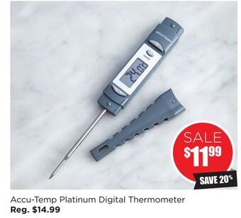 Kitchen Stuff Plus Accu-temp platinum digital thermometer offer