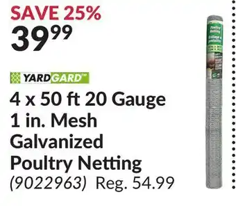 Princess Auto 4 x 50 ft20 gauge 1 in. mesh galvanized poultry netting offer